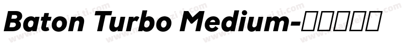 Baton Turbo Medium字体转换